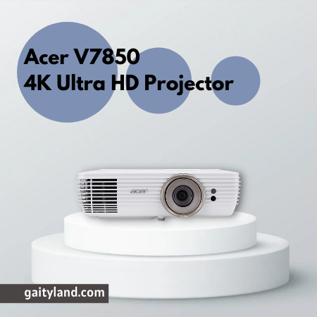 Acer V7850 – 4K Ultra HD Projector