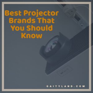 Best Projector Brands That You Should Know